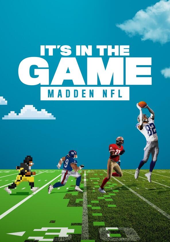 It's in the Game: Madden NFL - Season 1 It's in the Game: Madden NFL - Season 1