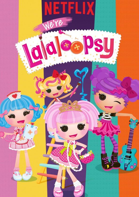 We're Lalaloopsy - Season 1