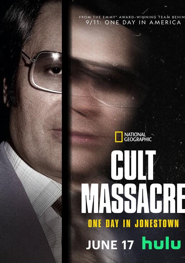 Cult Massacre: One Day in Jonestown - Season 1