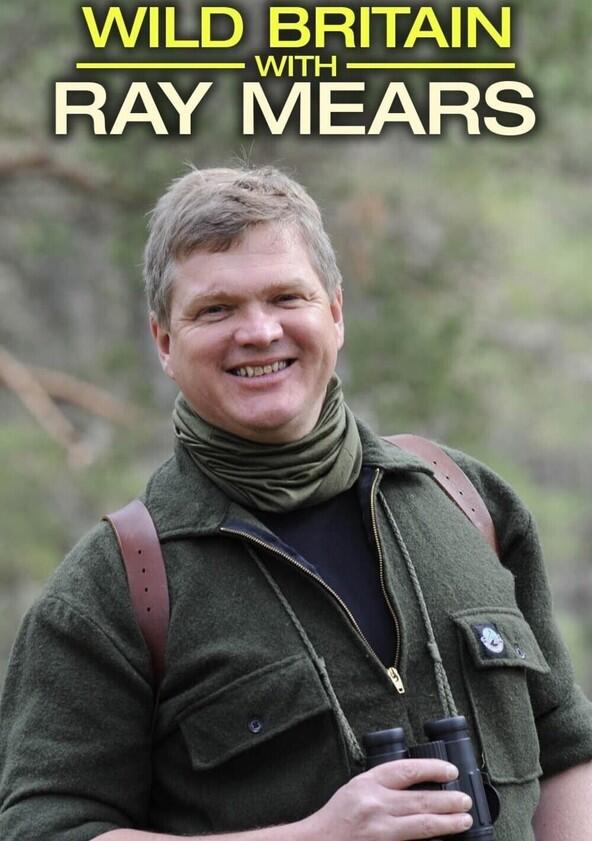 Wild Britain with Ray Mears - Season 1