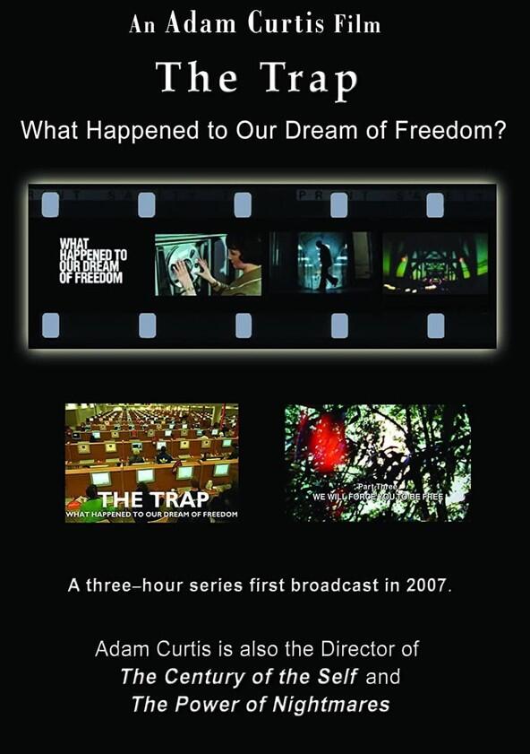 The Trap: What Happened to Our Dream of Freedom - Season 1