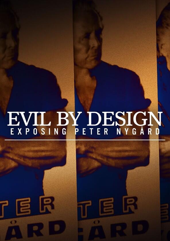 Evil By Design: Surviving Nygard - Season 1