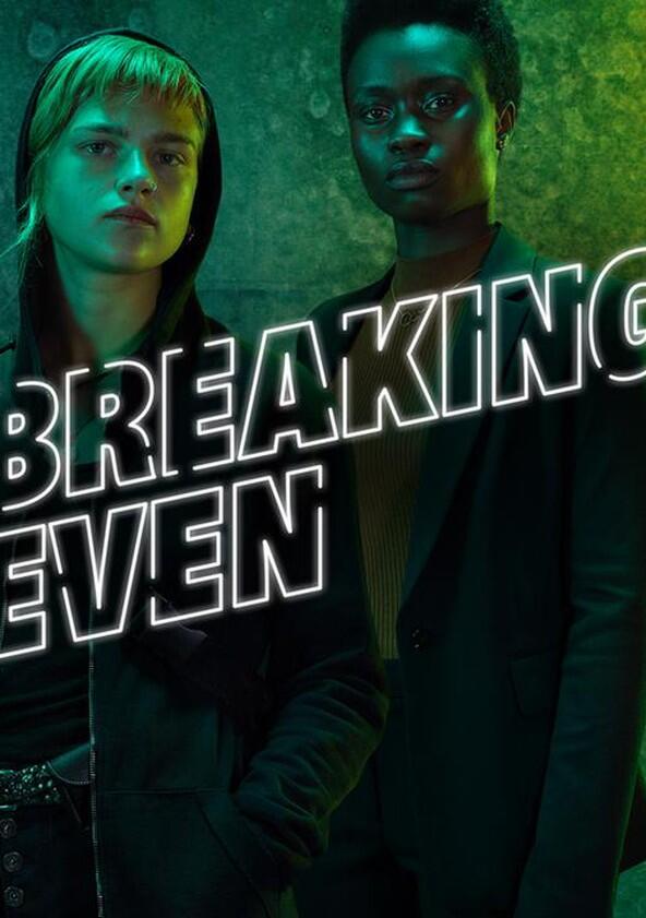 Breaking Even - Season 1