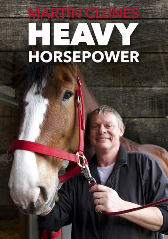 Martin Clunes: Horsepower - Season 1