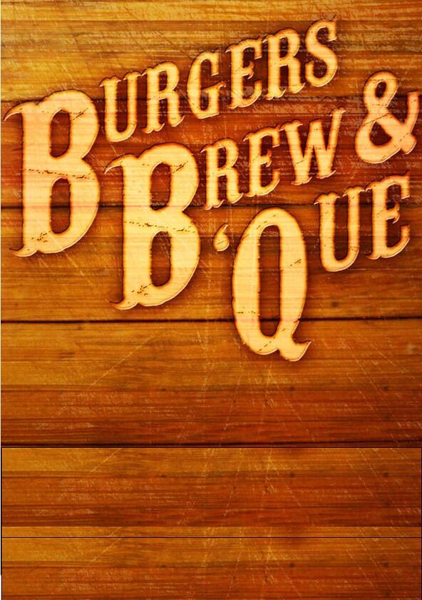 Burgers, Brew & 'Que - Season 1