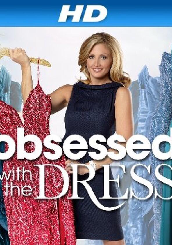 Obsessed with the Dress - Season 1