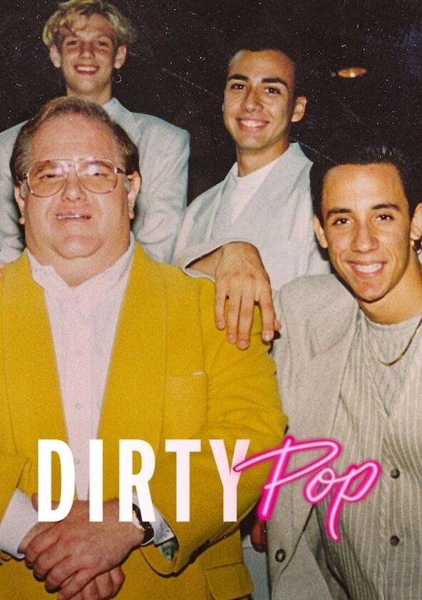 Dirty Pop: The Boy Band Scam - Season 1