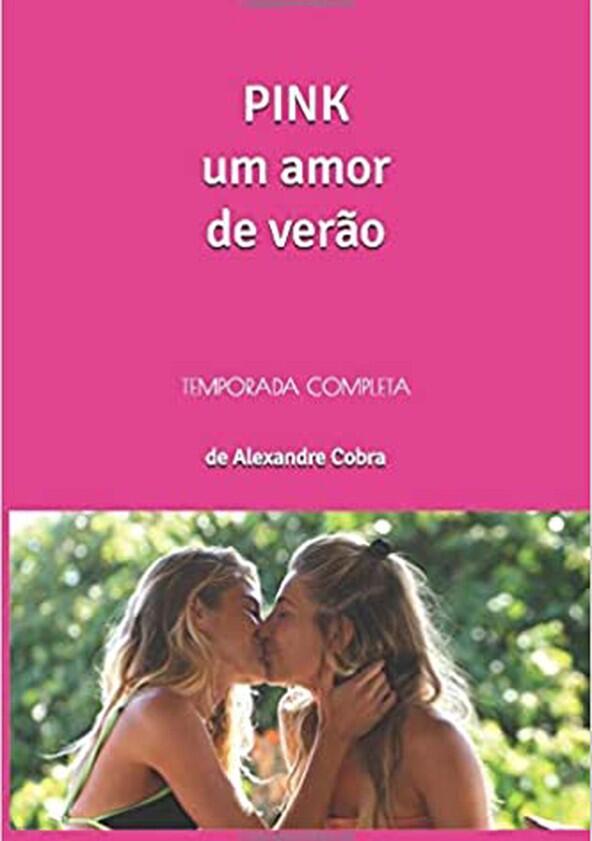 Pink - Amor de Verão - Season 1