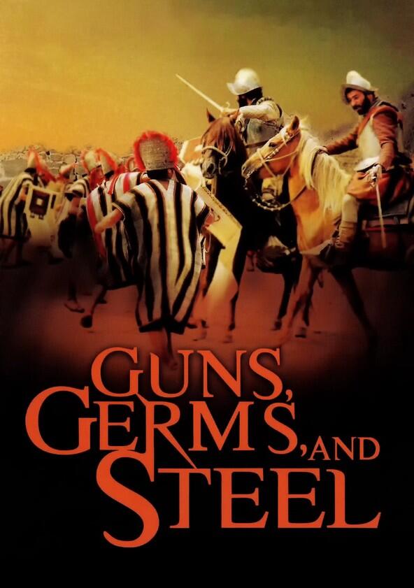 Guns, Germs and Steel - Season 1