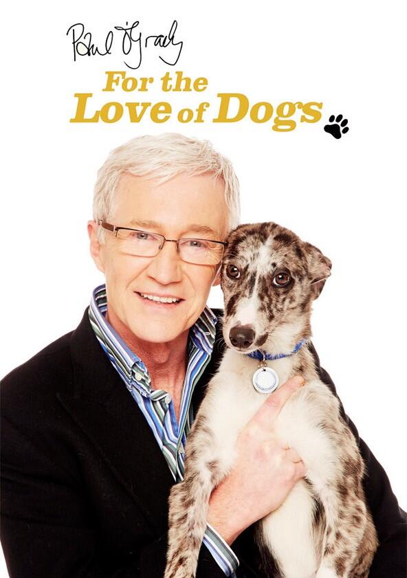 For the Love of Dogs - Season 1