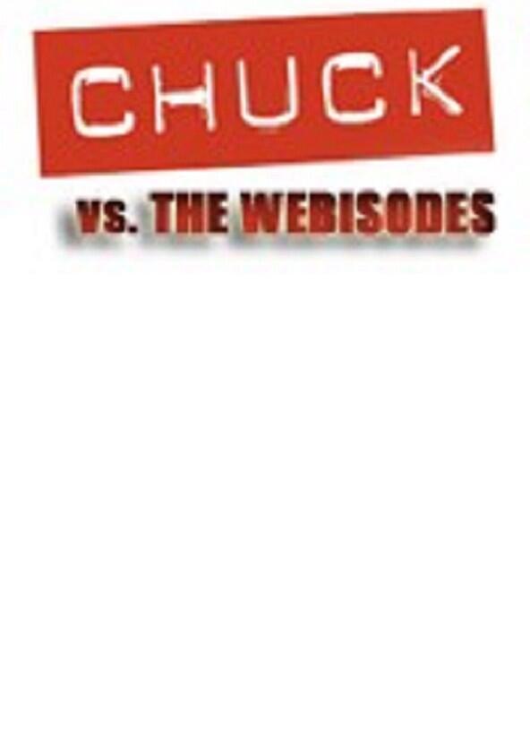 Chuck Versus the Webisodes