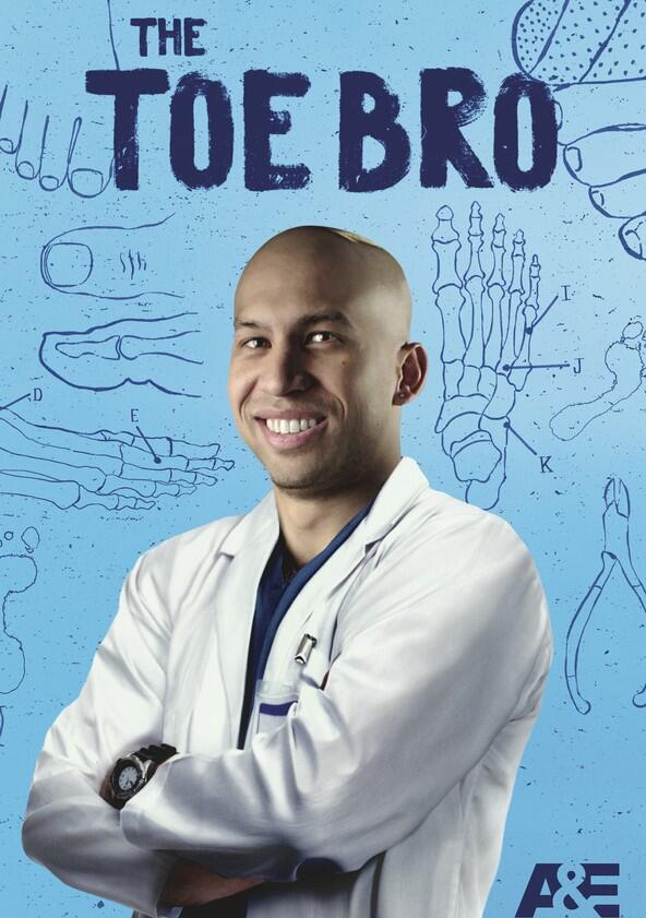 The Toe Bro - Season 1 The Toe Bro - Season 1