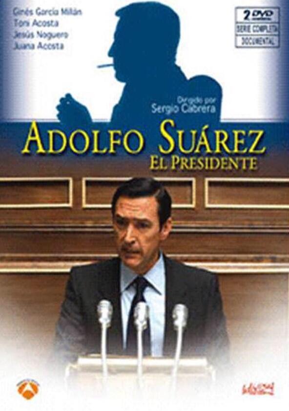 Adolfo Suárez, el presidente - Season 1