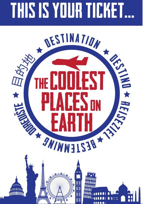 The Coolest Places on Earth - Season 3