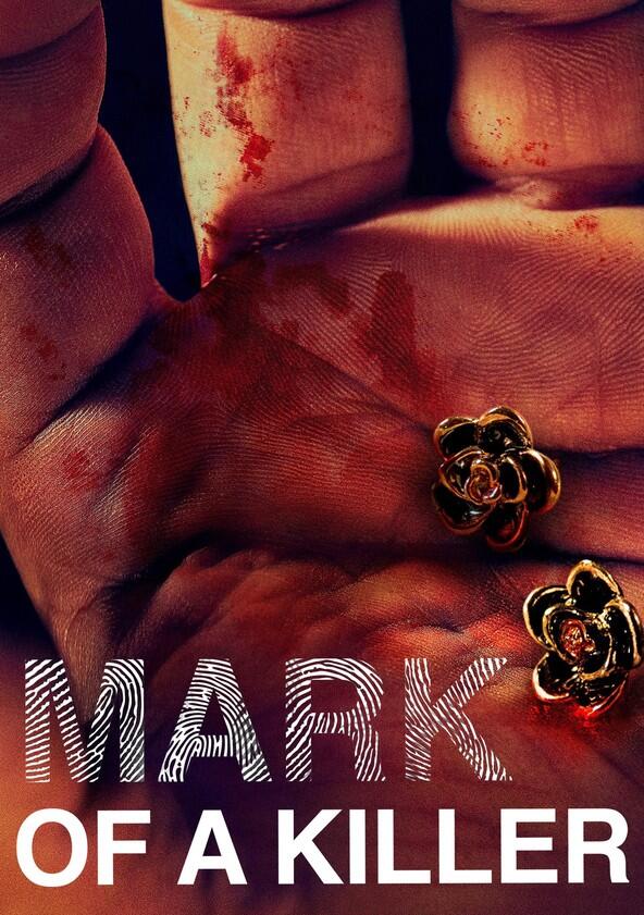 Mark of a Killer - Season 1