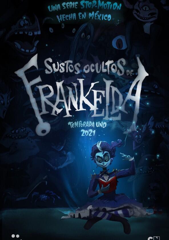 Sustos Ocultos de Frankelda - Season 1