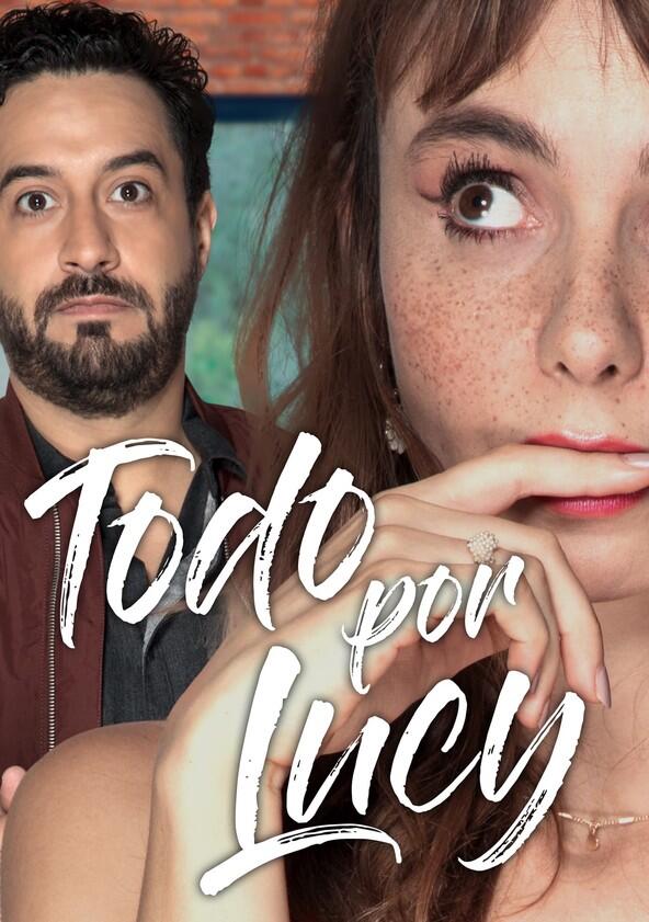 Todo por Lucy - Season 1