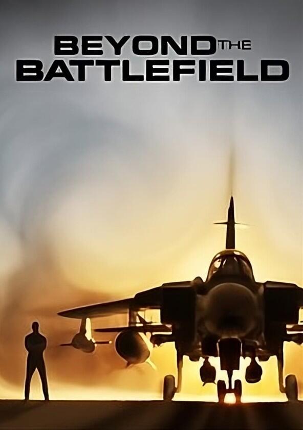 Beyond the Battlefield - Season 1