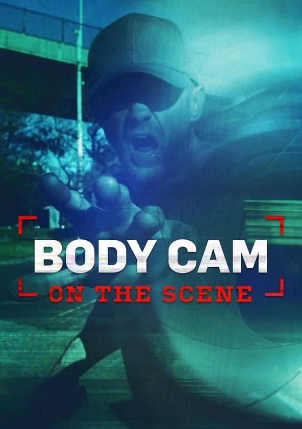 Body Cam: On the Scene - Season 1