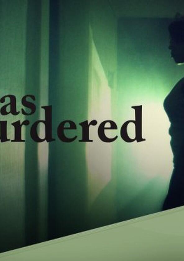 I Was Murdered - Season 1