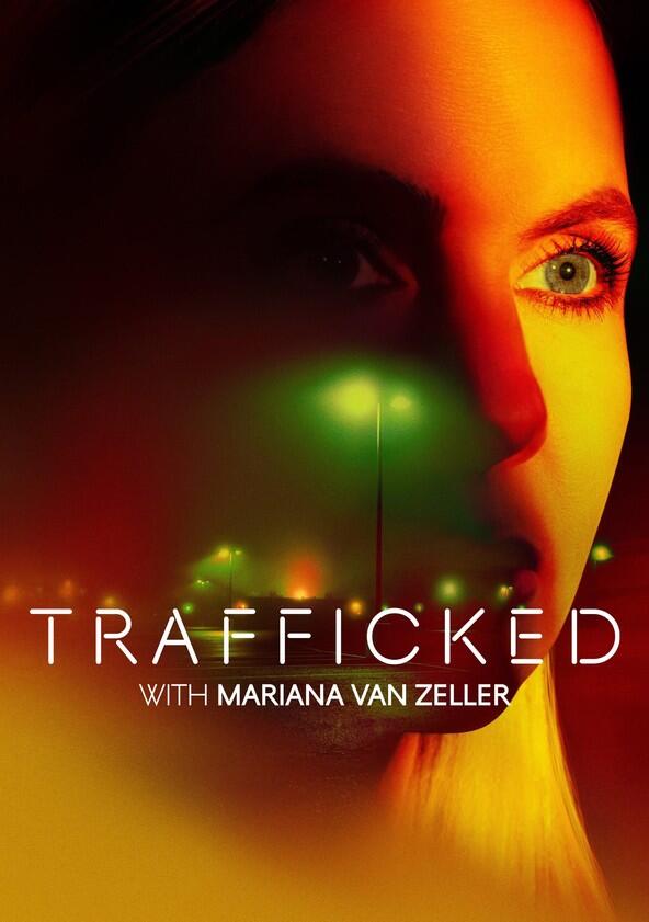 Trafficked with Mariana van Zeller - Season 2