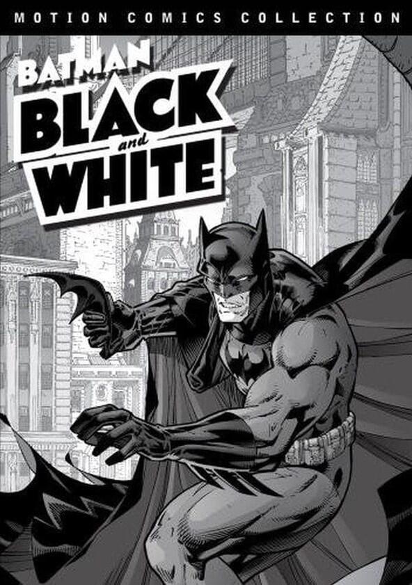 Batman: Black and White - Season 1