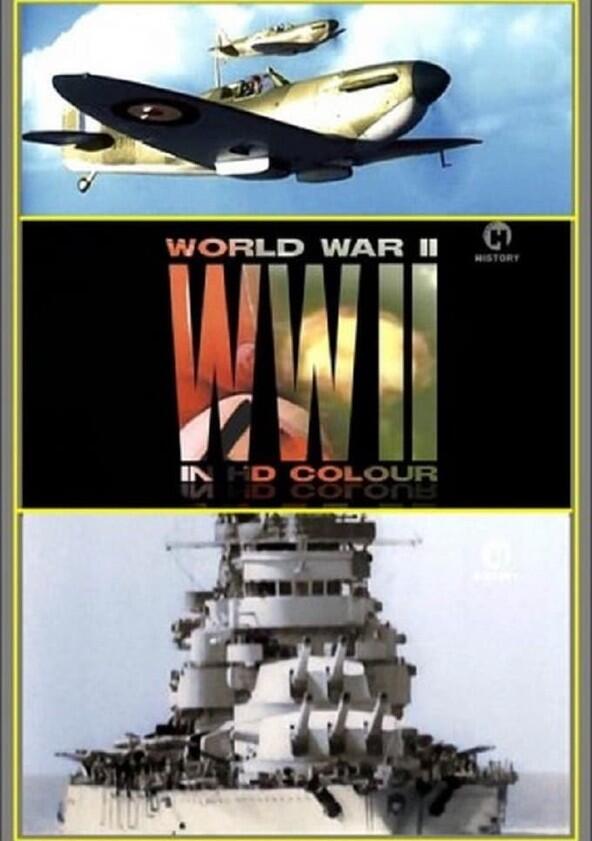 World War II in Colour - Season 1