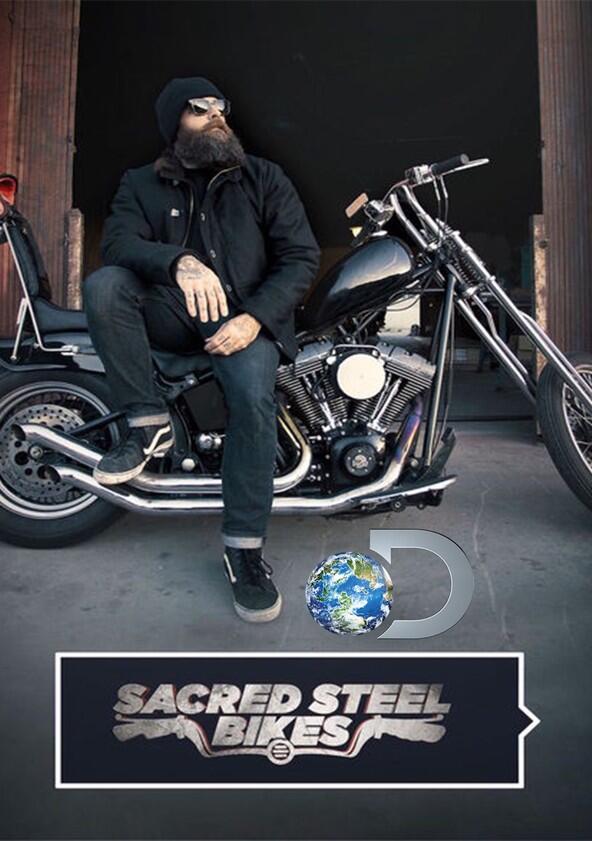 Sacred Steel Bikes - Season 1