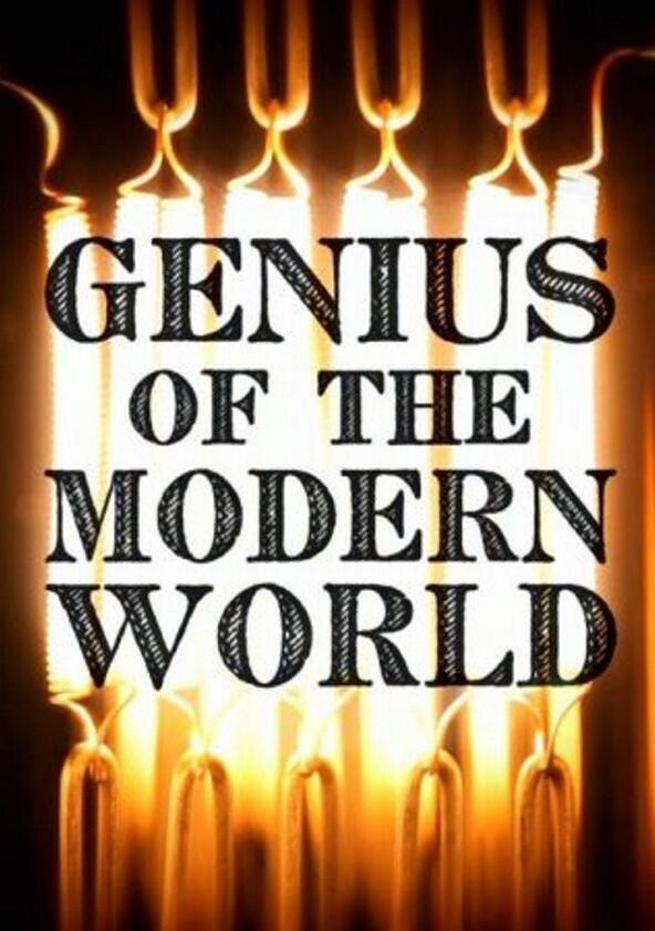 Genius of the Modern World - Season 1