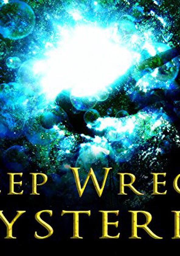 Deep Wreck Mysteries - Season 1