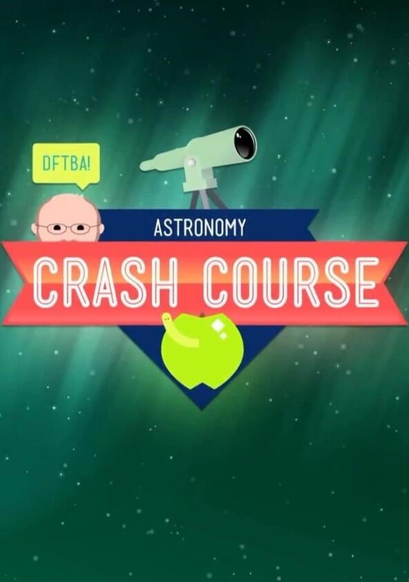 Crash Course Astronomy - Season 1