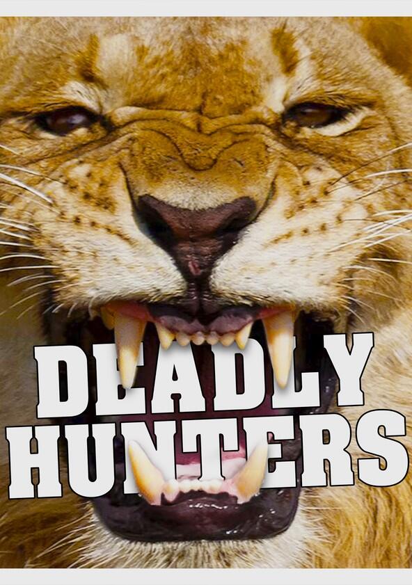 Deadly Hunters - Season 1