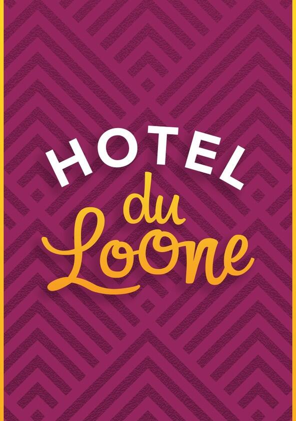 Hotel Du Loone - Season 1