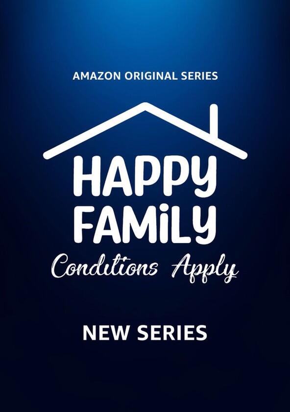 Happy Family, Conditions Apply - Season 1