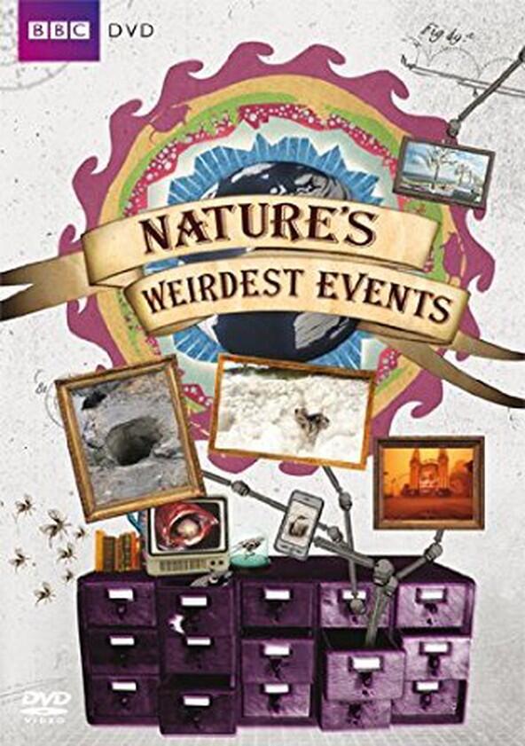 Nature's Weirdest Events - Season 1