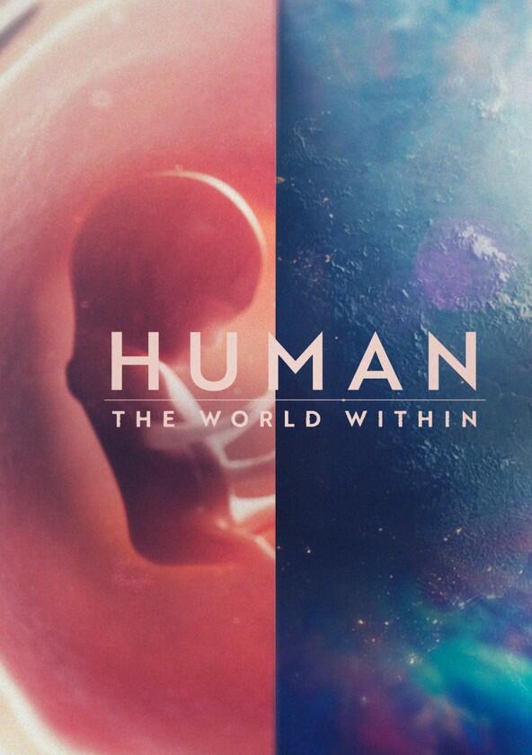 Human: The World Within - Season 1