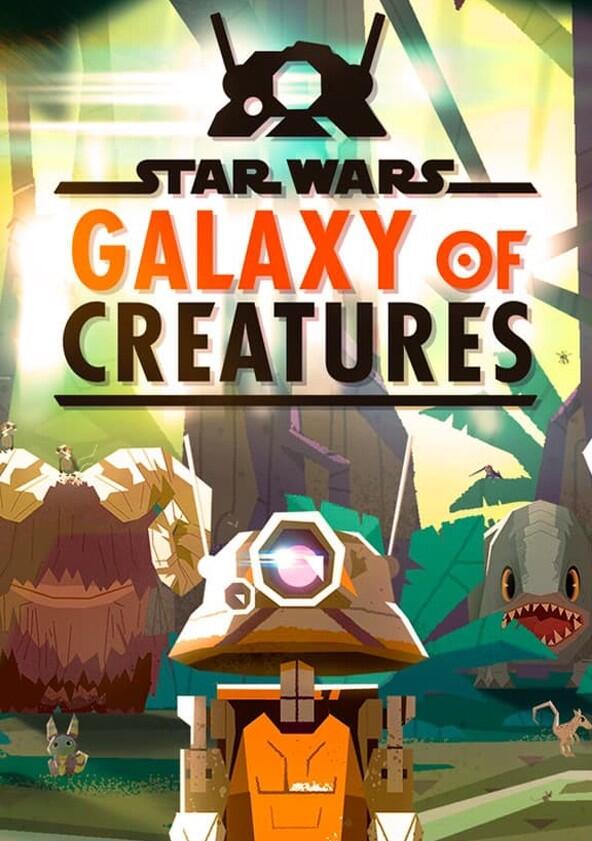 Star Wars Galaxy of Creatures - Season 1