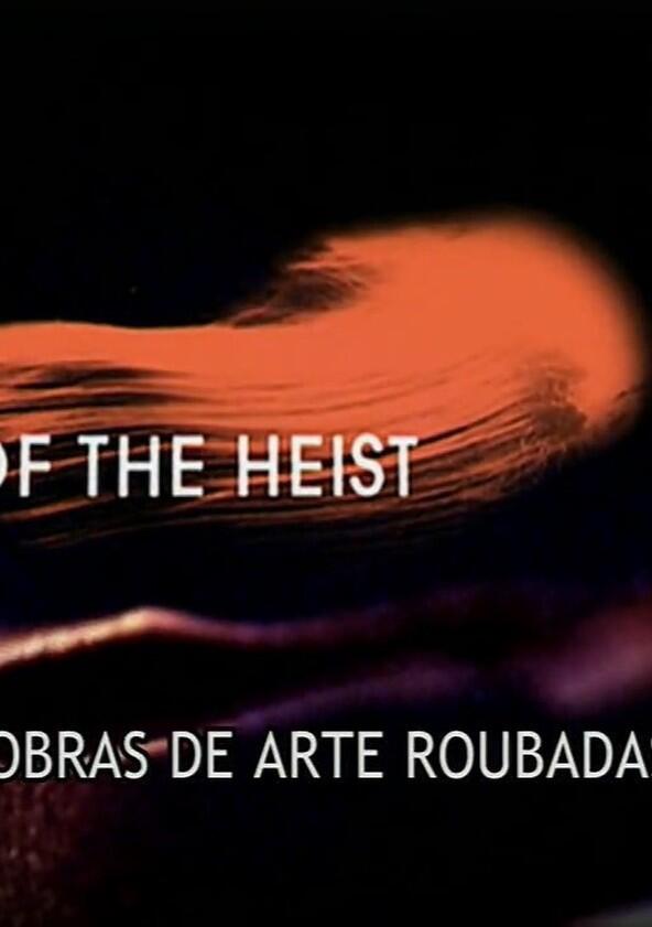 Art of the Heist - Season 2