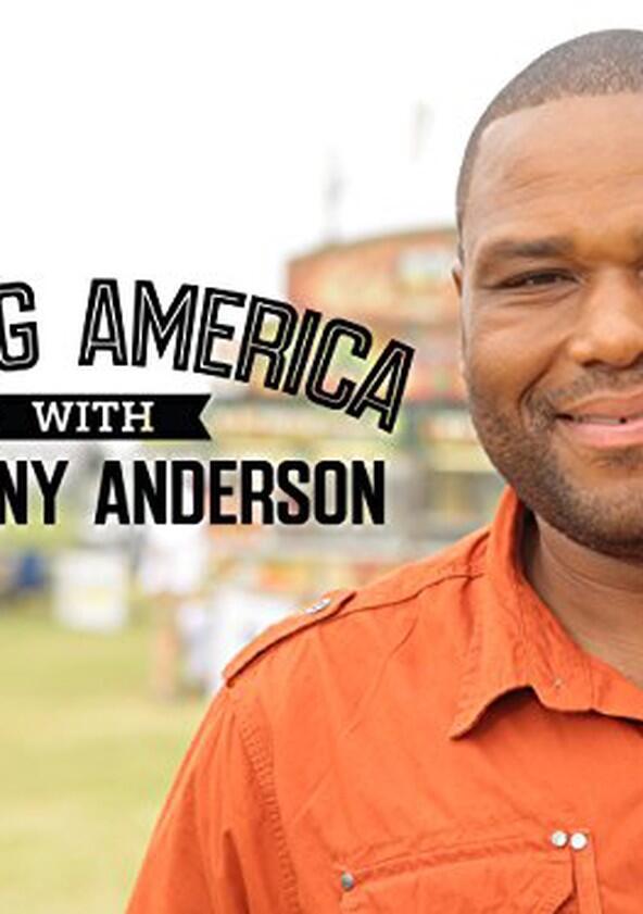 Eating America with Anthony Anderson - Season 1