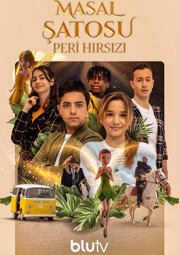 Masal Şatosu: Peri Hırsızı - Season 1