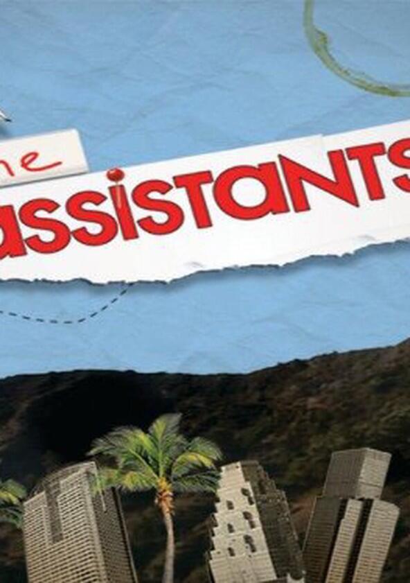 The Assistants - Season 1