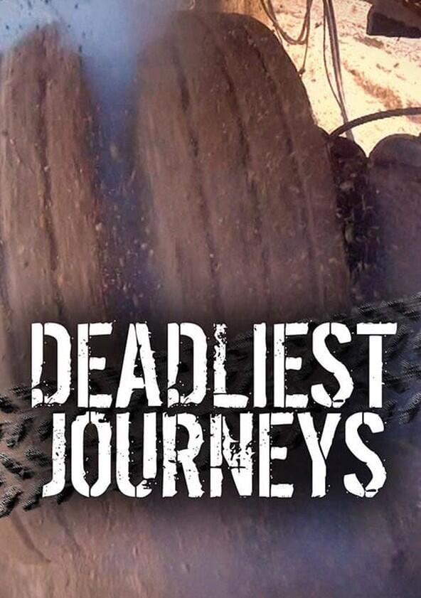 Deadliest Journeys - Season 1