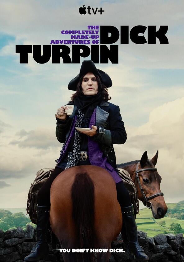 The Completely Made-Up Adventures of Dick Turpin - Season 1