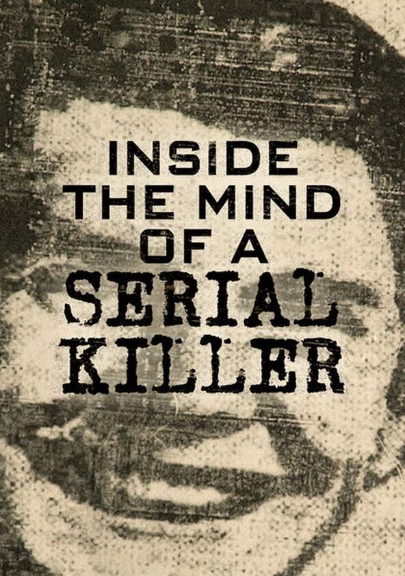 Inside the Mind of a Serial Killer - Season 2