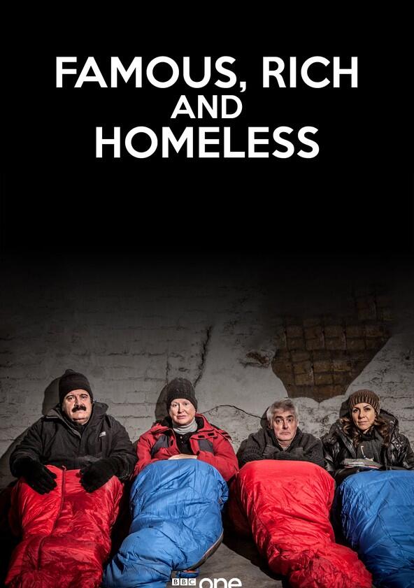 Famous, Rich and Homeless - Season 1