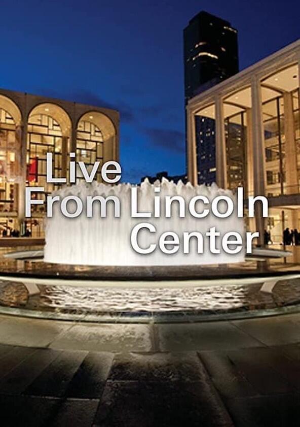 Live from Lincoln Center - Season 1