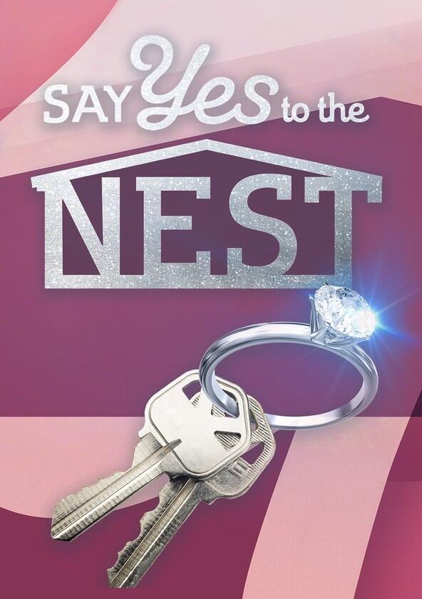 Say Yes to the Nest - Season 1