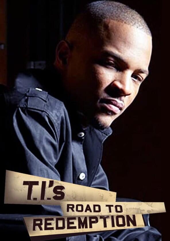 T.I.'s Road to Redemption - Season 1