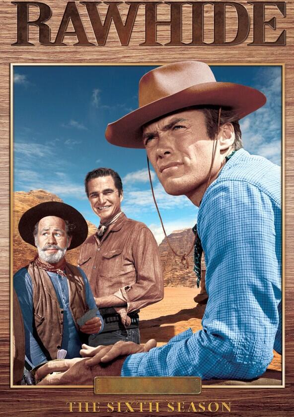 Rawhide - Season 6