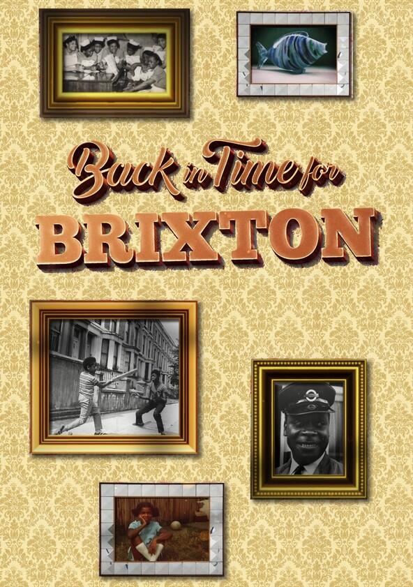 Back in Time for Brixton - Season 1